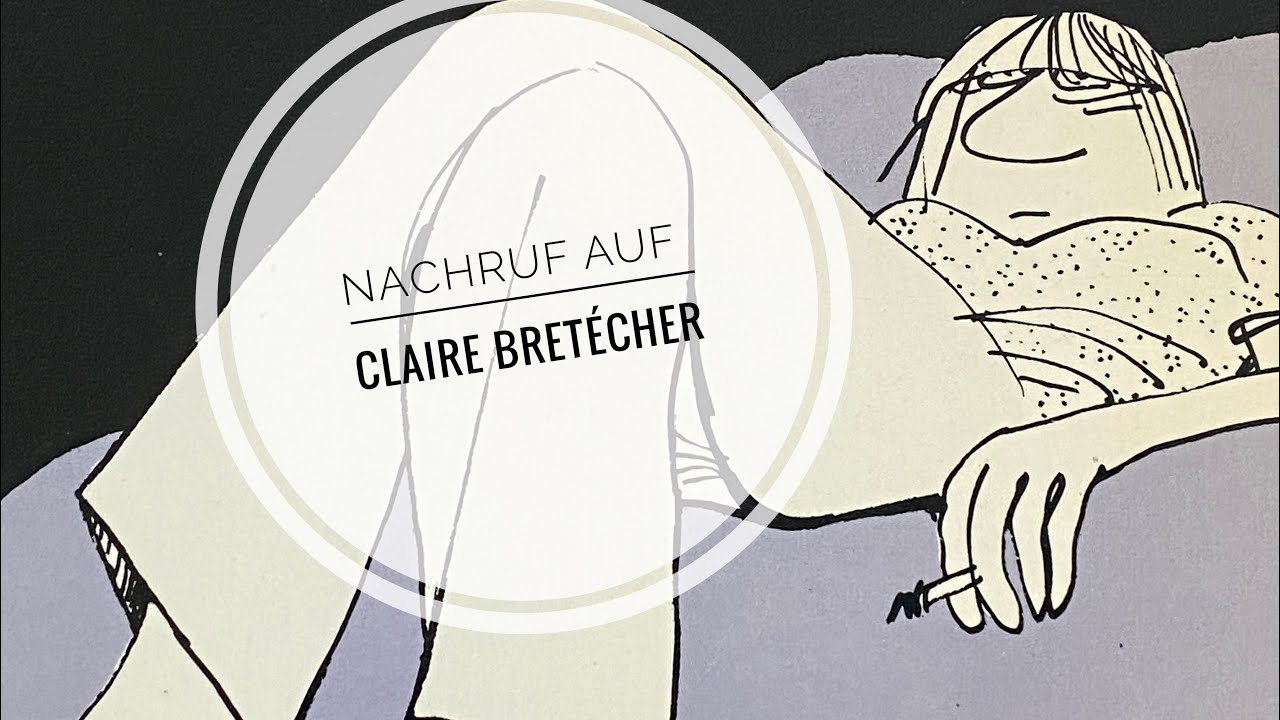 Pers&ouml;nlicher Nachruf auf Claire Bret&eacute;cher