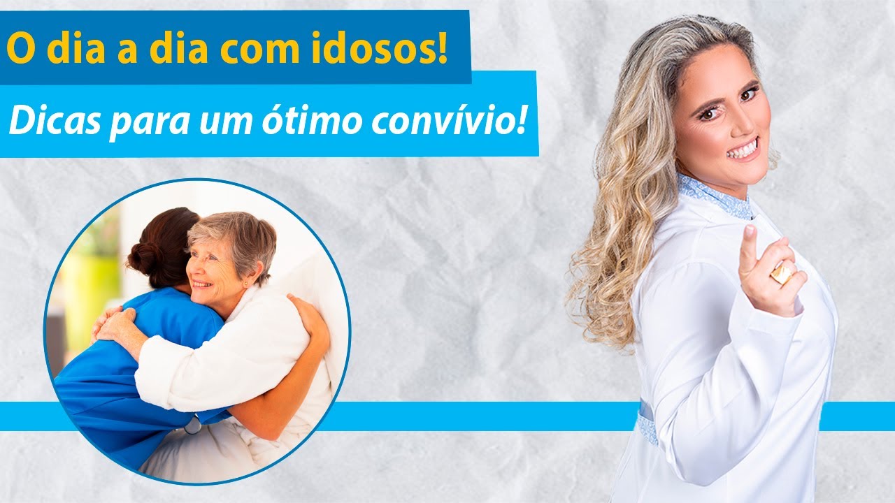 Dicas Para Um Excelente Convívio Diário com os Idosos