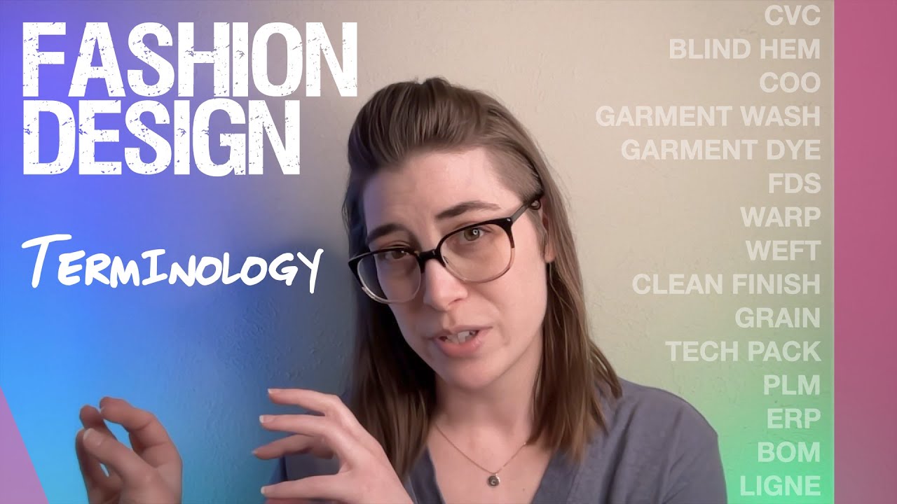 Fashion Design Terminology (and Acronyms!)