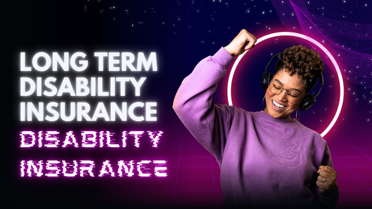 Long Term Disability Insurance 101 (Long Term Disability Insurance)