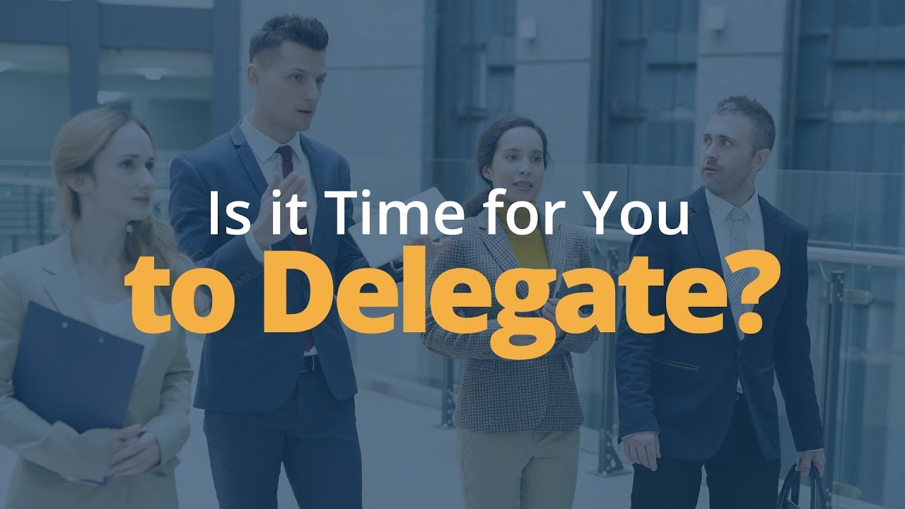 3 Reasons You Need to Delegate More | Brian Tracy