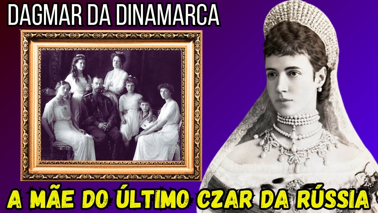 Dagmar da Dinamarca - Maria Feodorovna Romanov - A mãe do último Czar da Rússia #historia #biografia