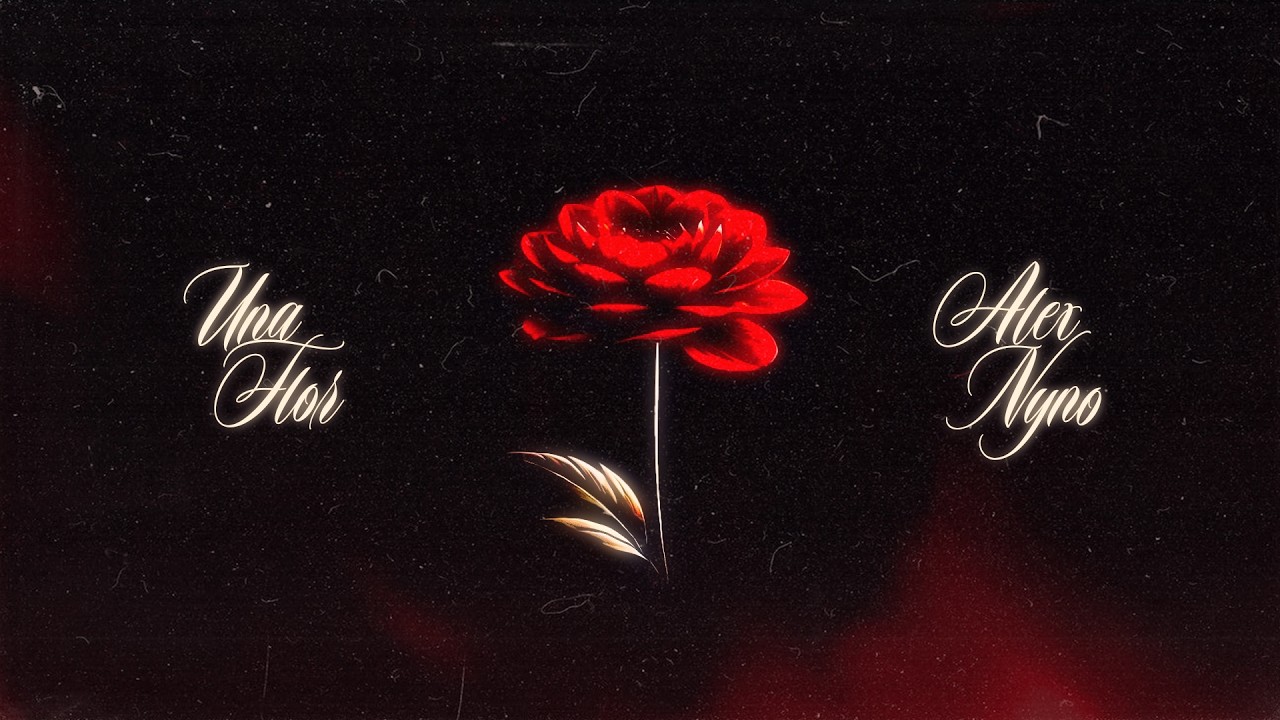 Alex Nyno - Una Flor (Visualizer)