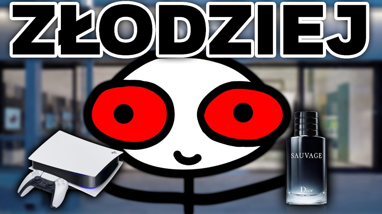 DLACZEGO KRADŁEM?
