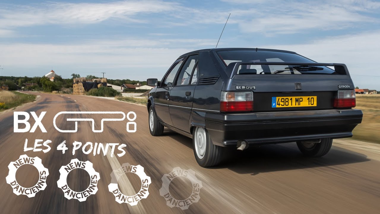 [Les 4 Points News d'Anciennes] Le Citroën BX GTI