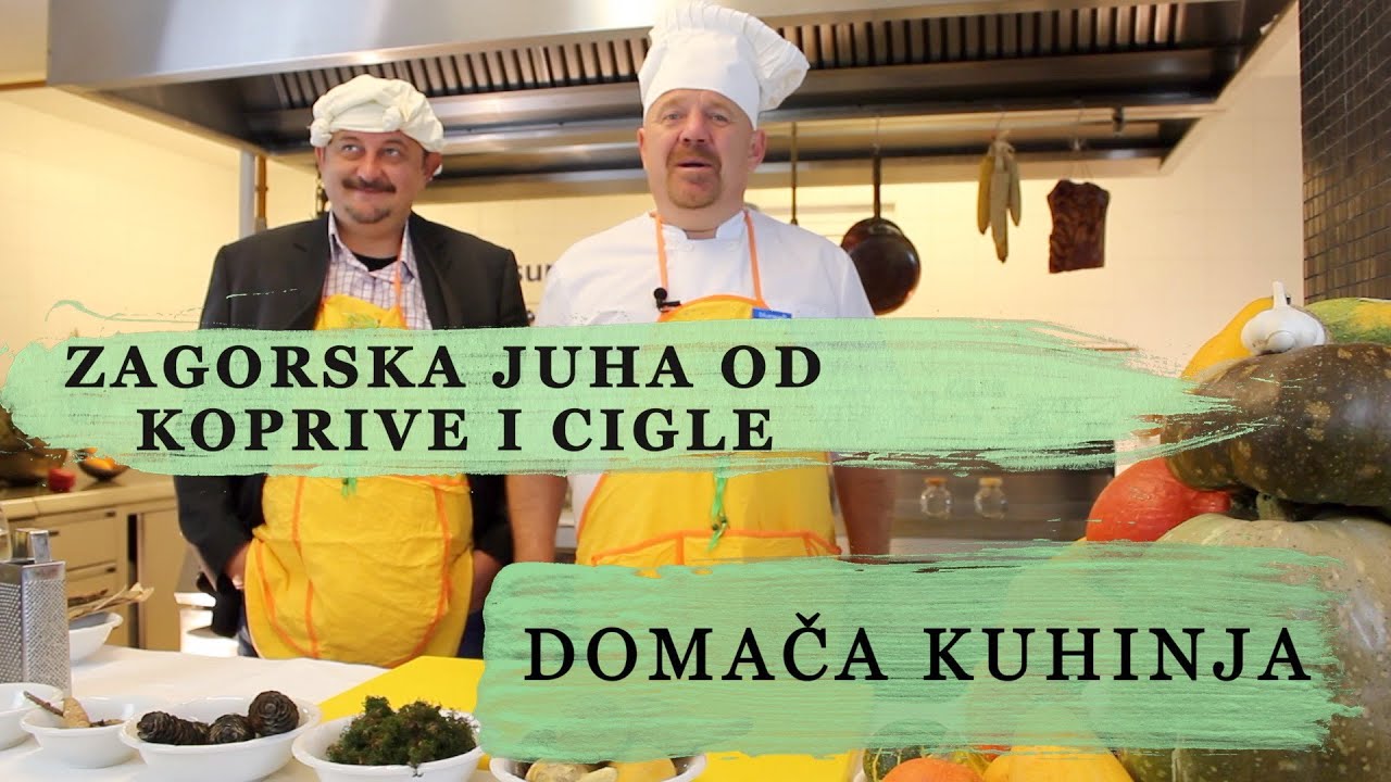 Domača kuhinja- ZAGORSKA JUHA OD KOPRIVE I CIGLE