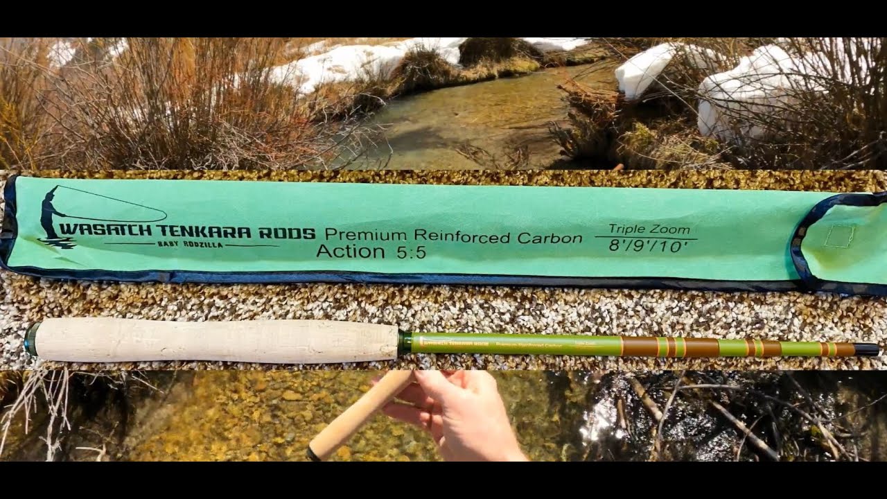 397. April 10, 2024 - Wasatch Tenkara Rods Baby Rodzilla 5:5