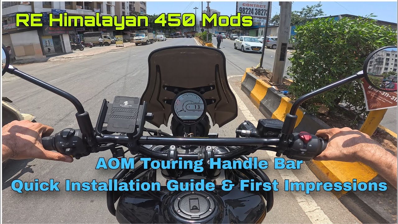 Himalayan 450 Mods | AOM Touring Handle Bar Installation Tips, Quick Feedback@SK Auto CareDNA VLOGS