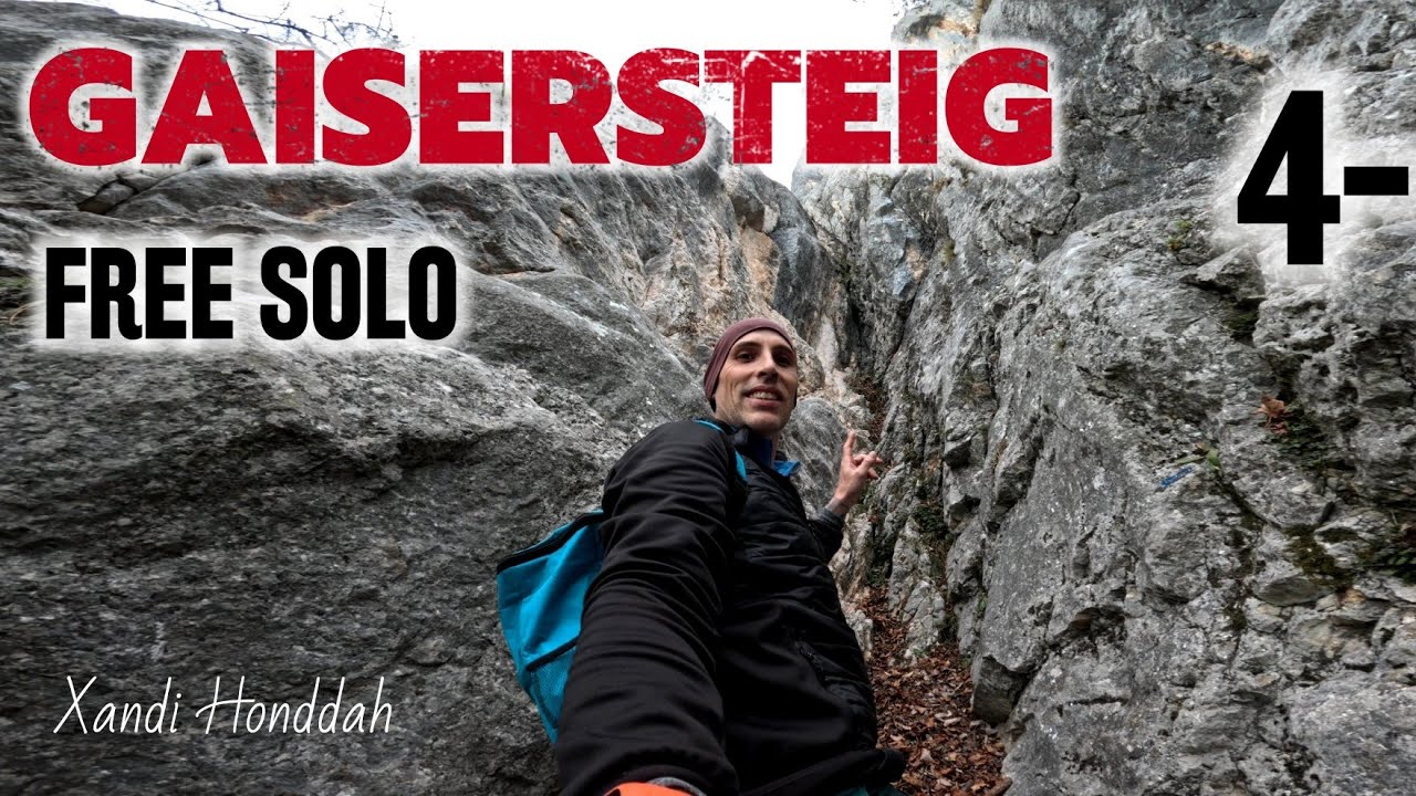 GAISERSTEIG (4-) FREE SOLO - HOHE WAND
