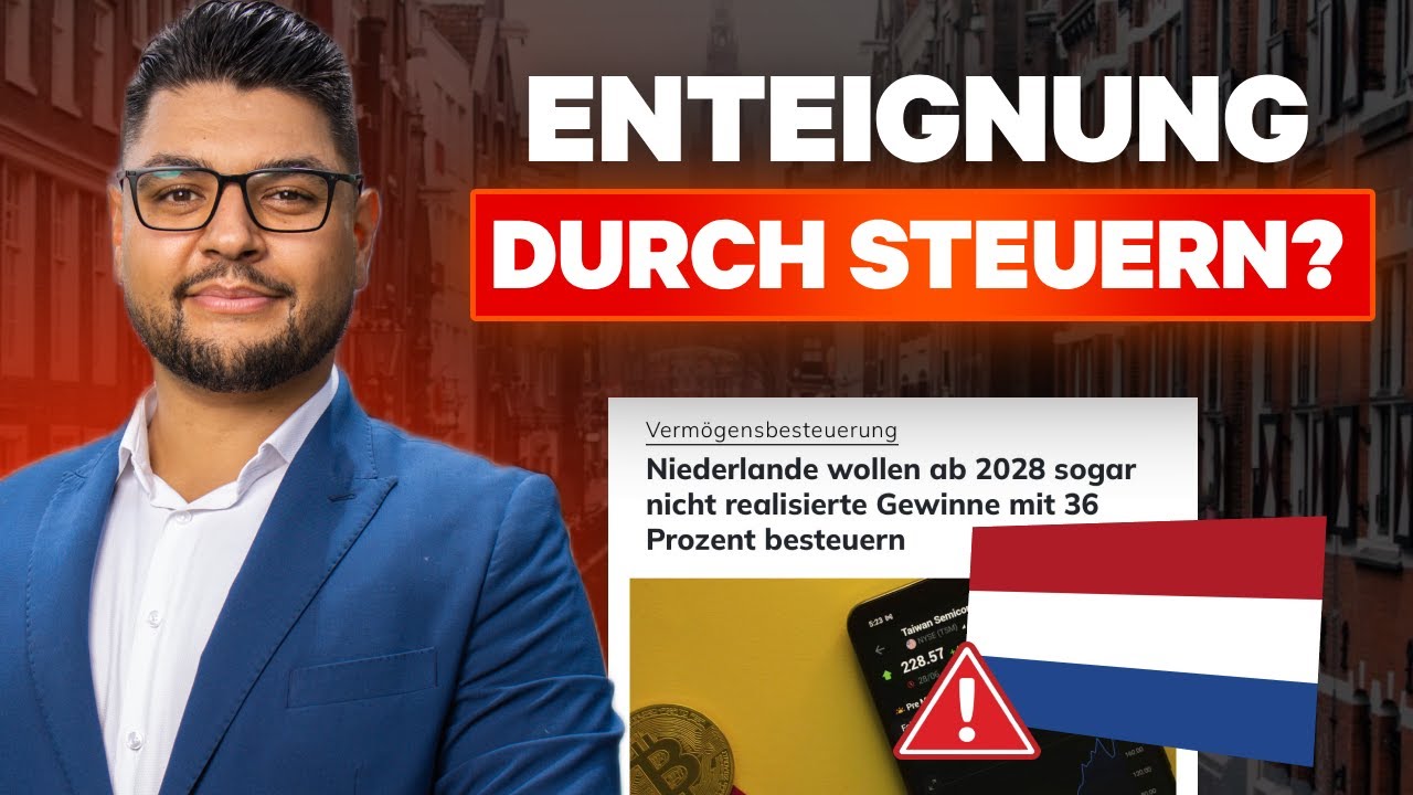 Steuern auf unrealisierte Gewinne? Ab 2028 Realität in den Niederlanden!