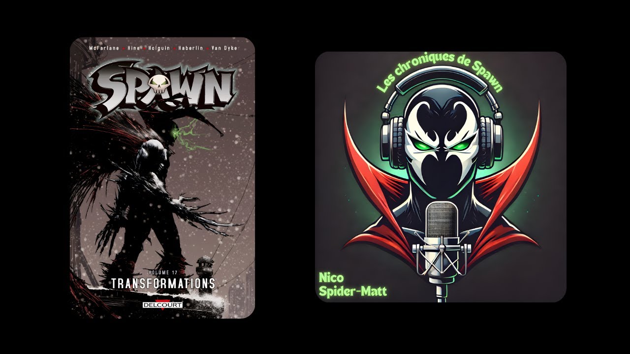 Les chroniques de Spawn #17