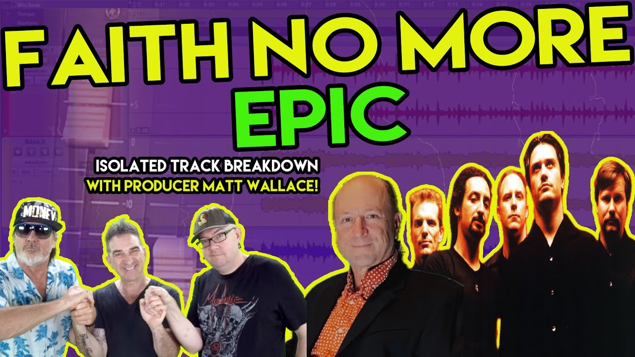 Faith No More - Epic w/multi platinum producer Matt Wallace [TRACKS REACTION & ANALYSIS] S04E01