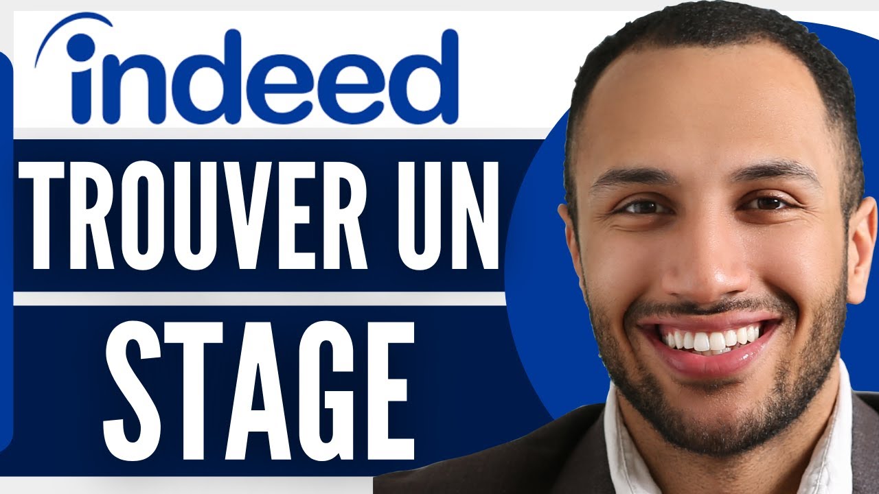 Comment Trouver Un Stage Sur Indeed (2026)