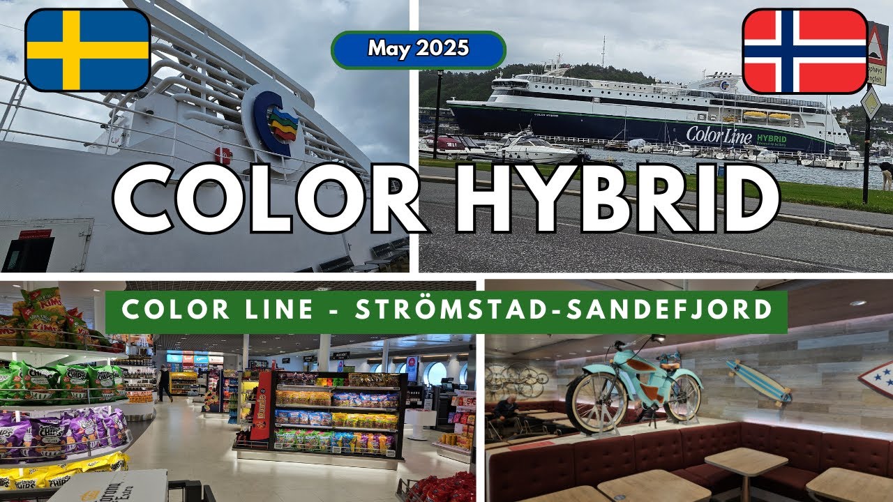 ⛴️ Color Hybrid Ferry Crossing 🇸🇪 🇳🇴 | May 2025 | Color Line