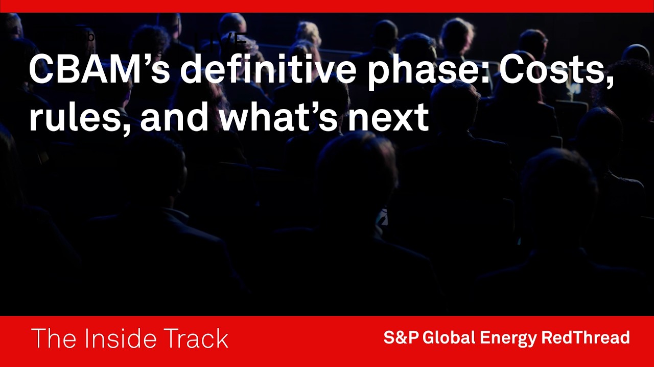 London Energy Forum: CBAM’s definitive phase: Costs, rules, and what’s next