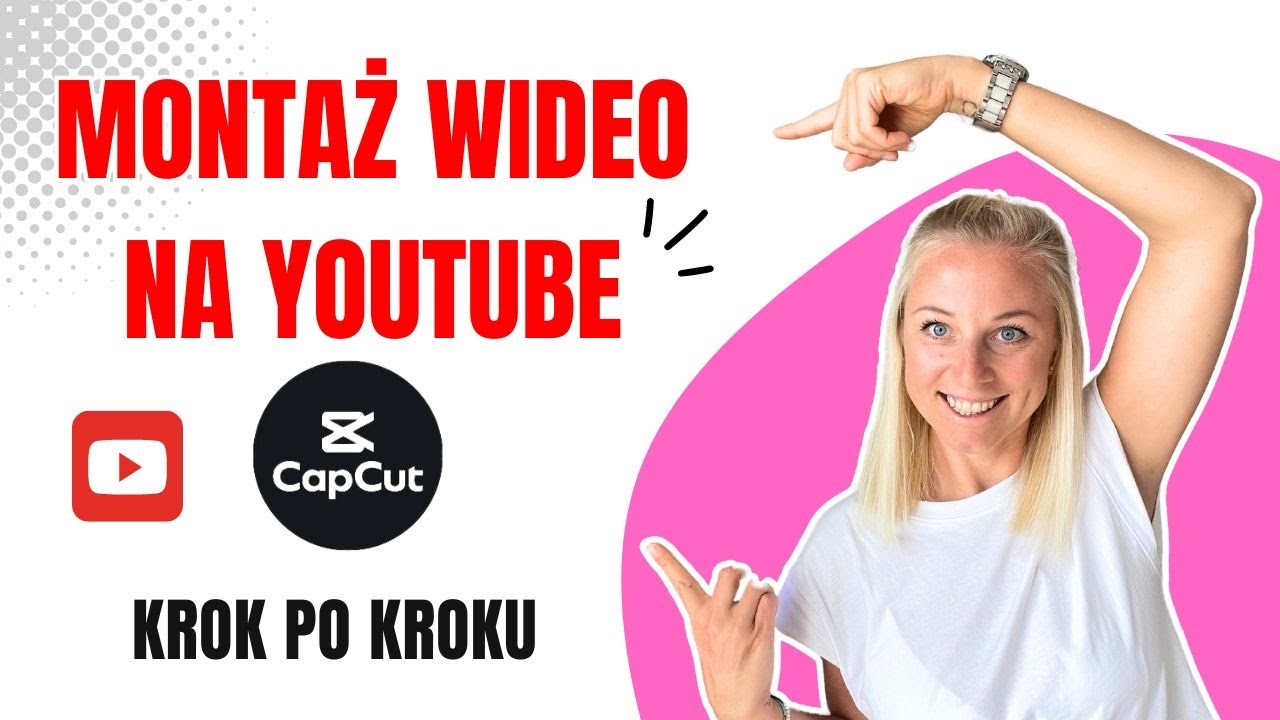 Jak montować filmy na YouTube 2024 | Tutorial CapCut dla początkujących