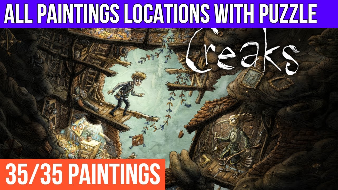 Creaks | All Paintings Locations With Puzzle | MP Trophy
