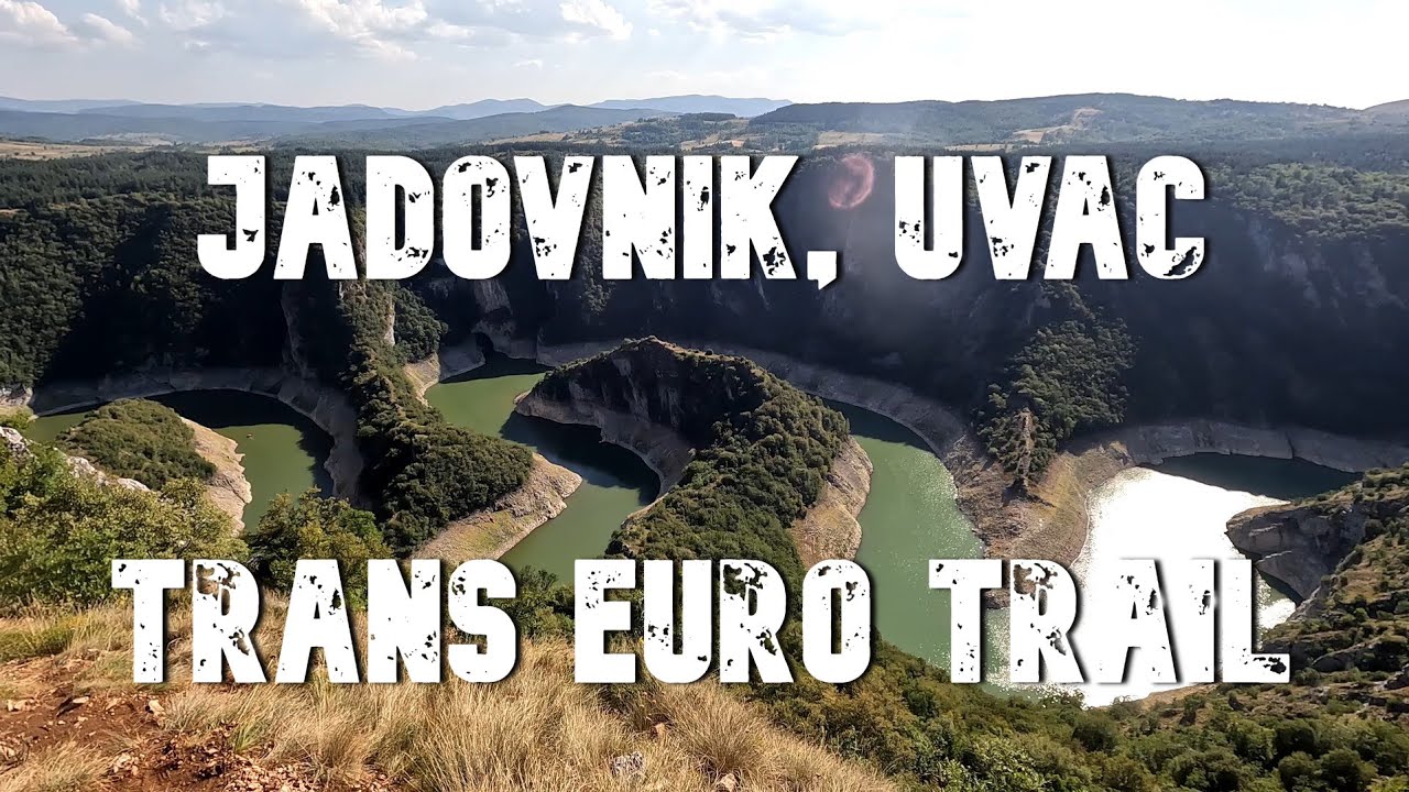 TET Serbia, Section 2, Part 2: Jadovnik, Uvac