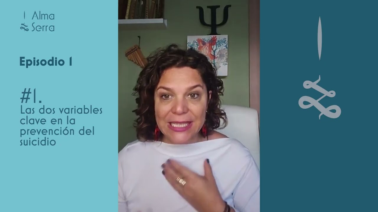 Episodio 1: Las dos variables clave en la prevención del suicidio.