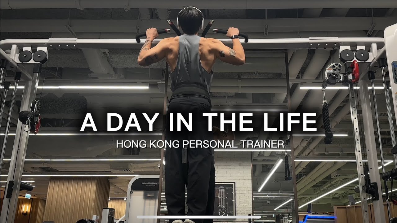 A Day In The Life - Hong Kong Personal Trainer