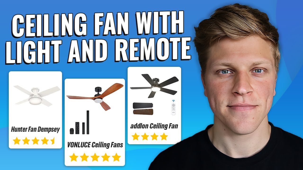 Best Ceiling Fan With Light And Remote