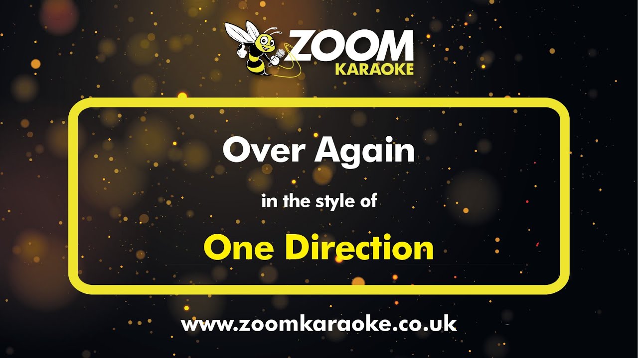 One Direction - Over Again - Karaoke Version from Zoom Karaoke