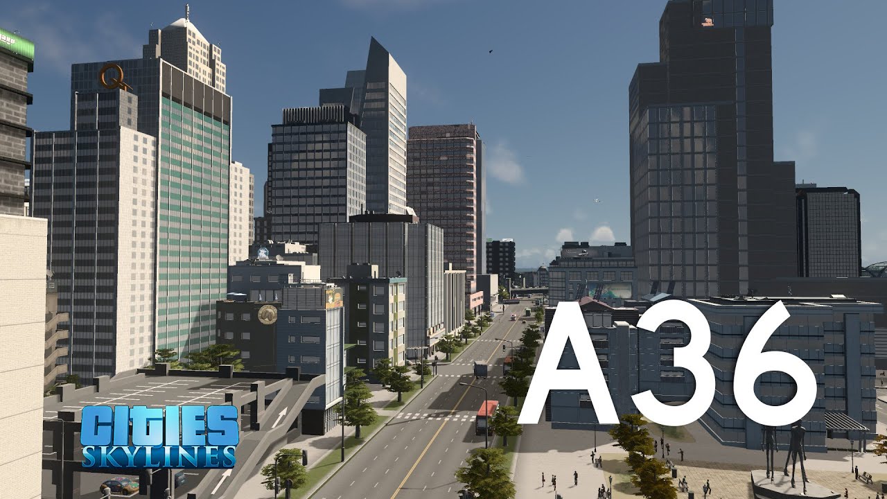 Cities Skylines Drive - Belmont Highway A36
