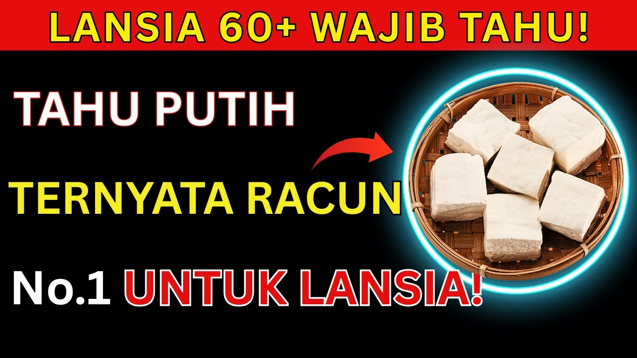 DOKTER MEMPERINGATKAN! TAHU PUTIH TERNYATA RACUN BERBAHAYA PEMICU STROKE & GAGAL GINJAL!