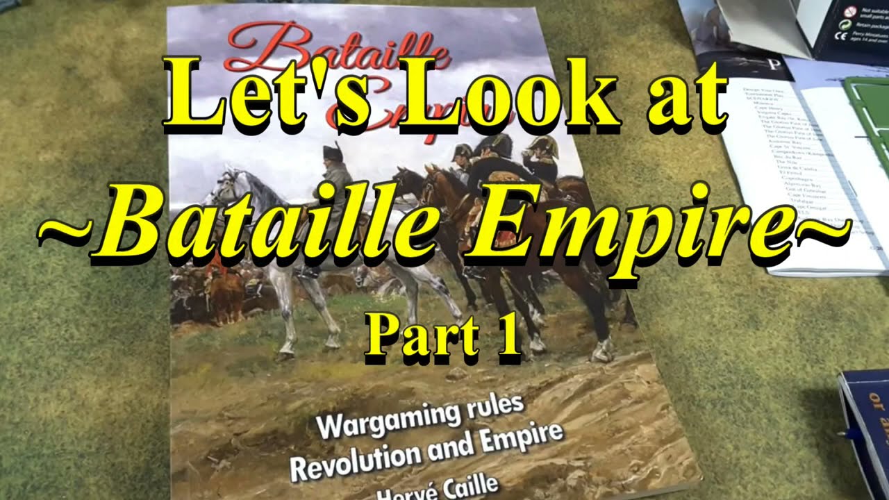 Bataille Empire | Flip-Through Discussion - Part 1 | Napoleonic Miniatures Wargaming