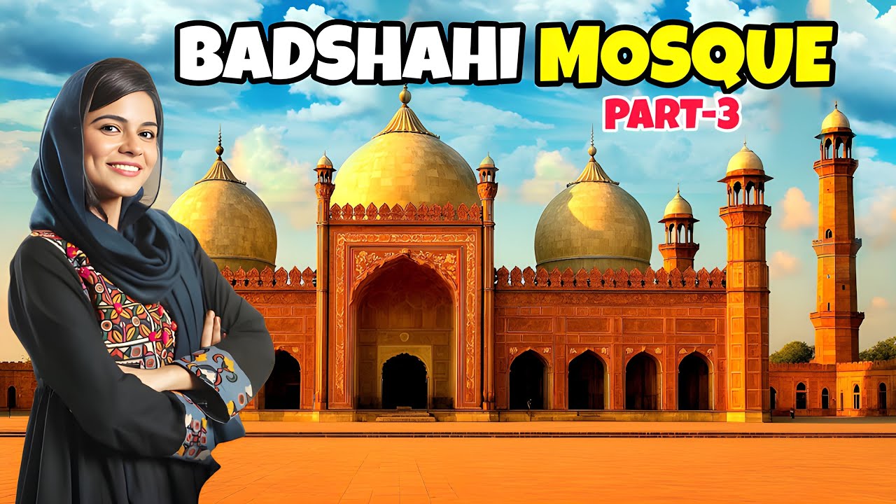 “Badshahi Masjid | Mughal Era Ki Haseen Tareen Yaadgar”