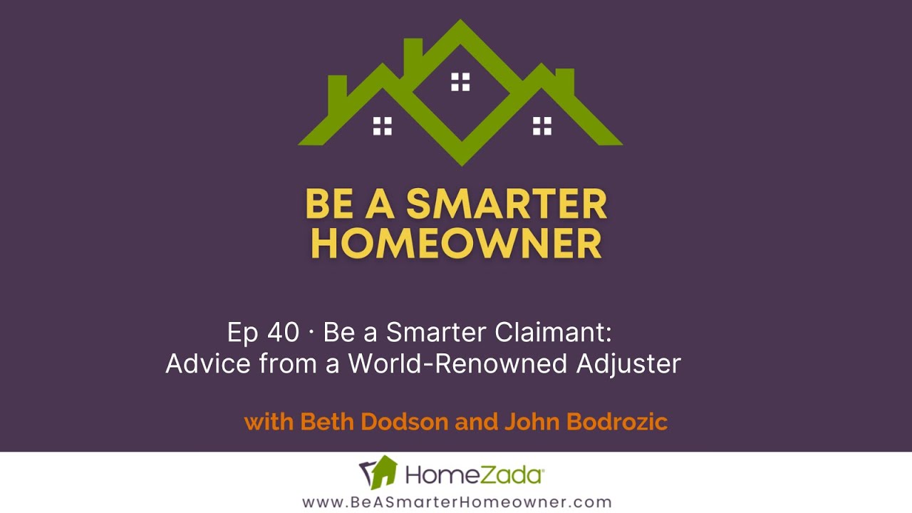 Ep 040 - Smarter Home Insurance Claims - Advice from a World-Renowned Adjuster