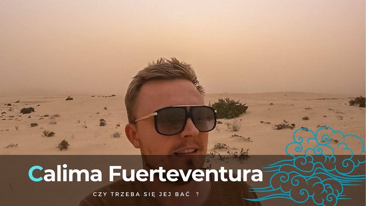 Calima 💨 Fuerteventura ☀️🇮🇨| Czy trzeba się jej bać ? | Vlog #2