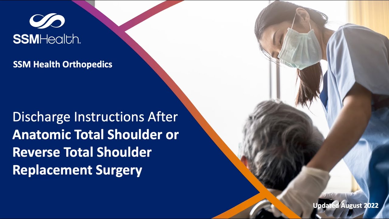 Discharge instructions after Total Shoulder Replacement