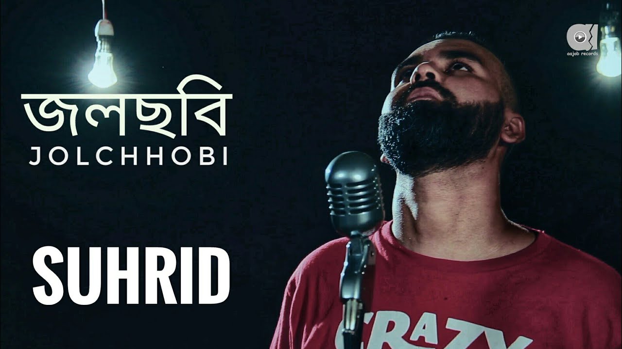 Suhrid - Jolchhobi [Official Video]