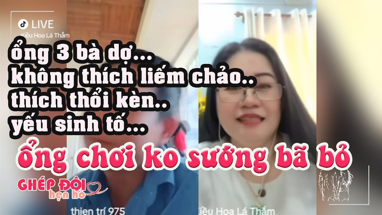 Thắm ghép đôi. Ổng yếu sinh tố, quất không sướng nên bã bỏ
