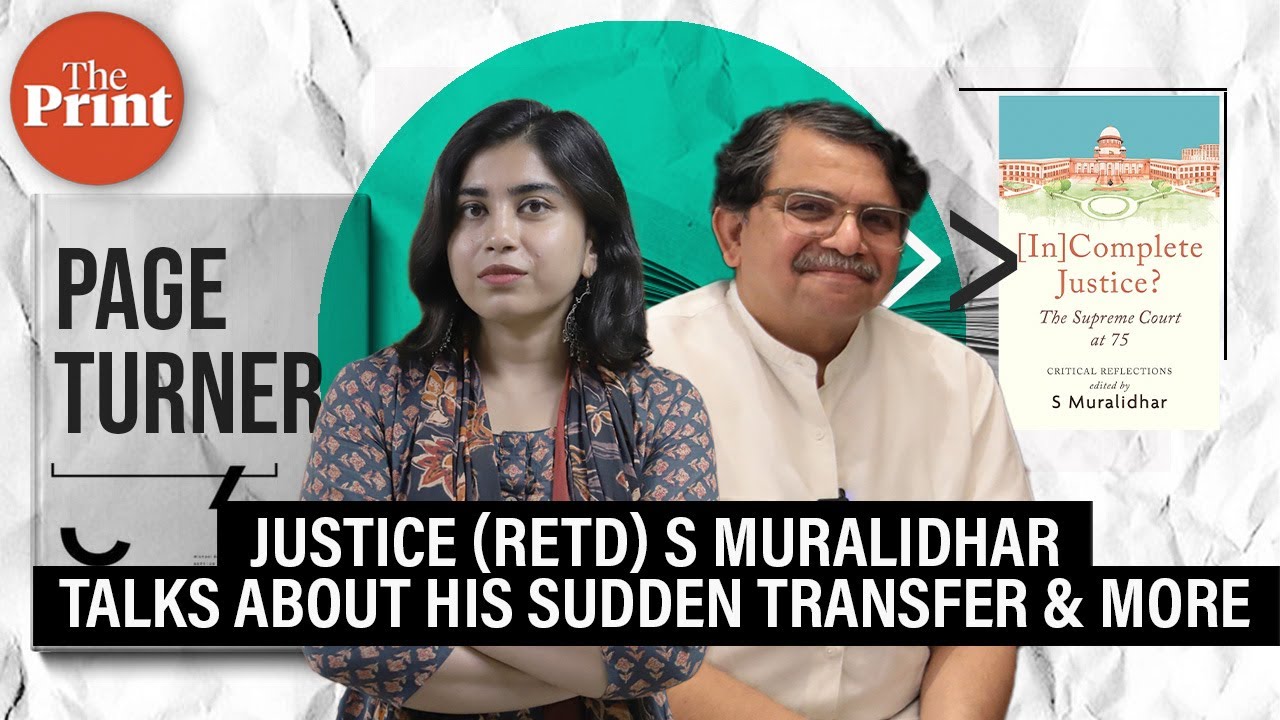 'Wasn't surprised, timing made it plain': Justice Muralidhar on his transfer after Delhi riots order