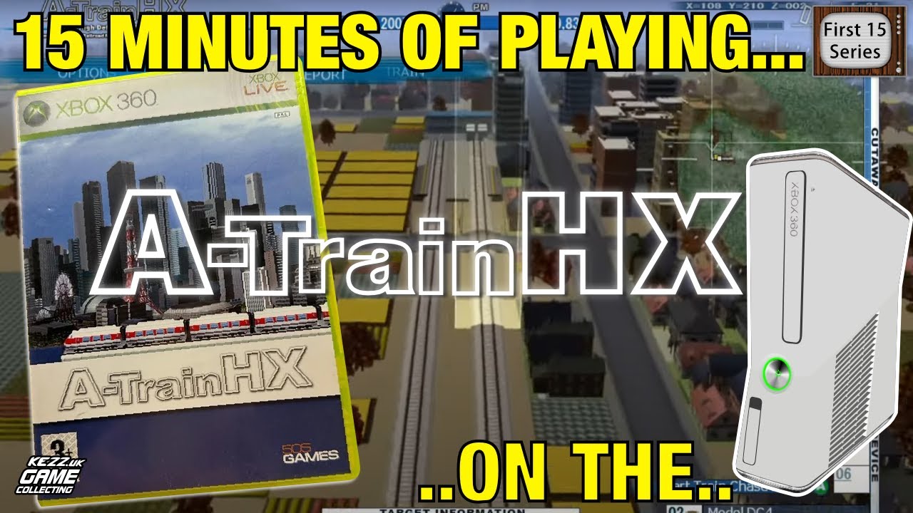 A Train HX on the Xbox 360 only watch if you really like trains and an old gaming fool!