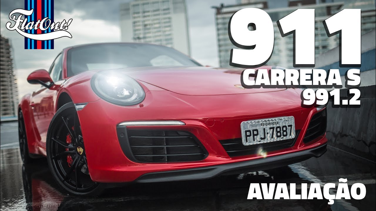 ACELERAMOS: PORSCHE 911 CARRERA S 2017 (991.2, BITURBO) – AVALIAÇÃO DO FLATOUT!
