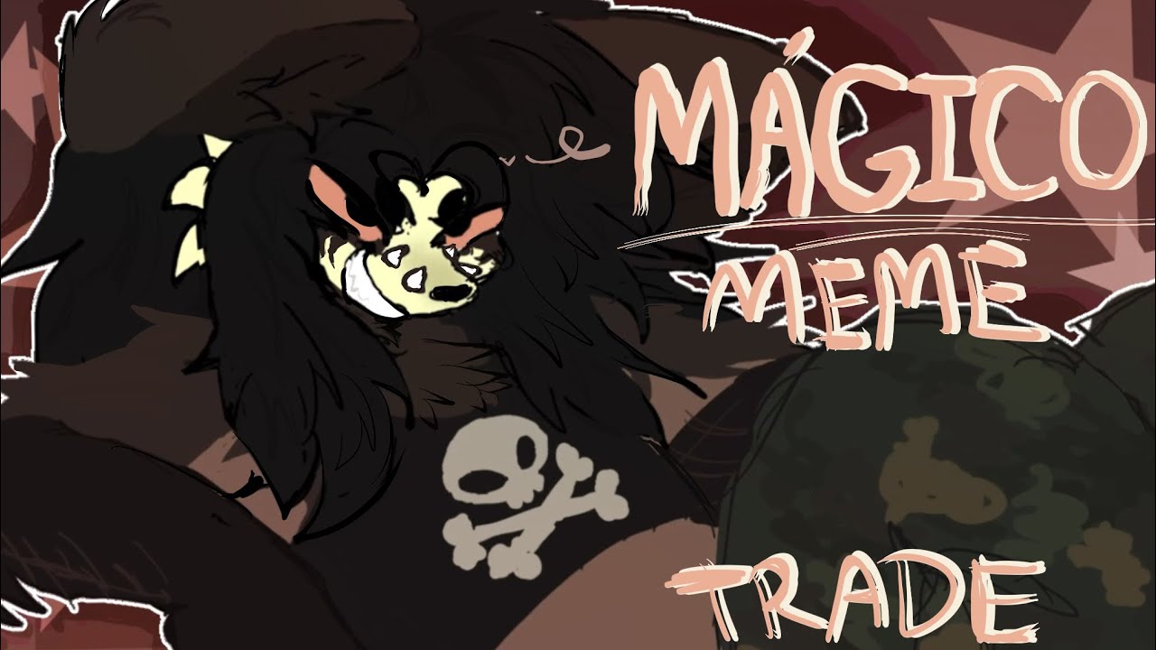 M&Aacute;GICO animation meme trade