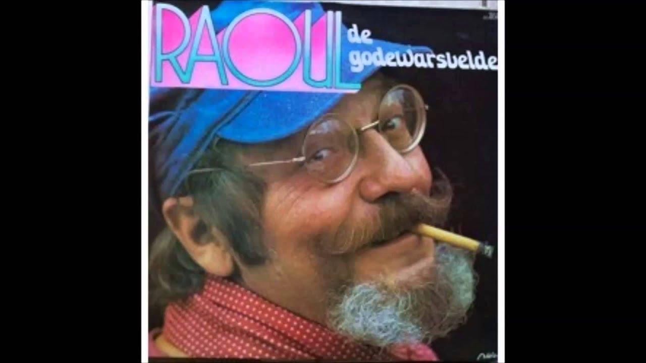 Raoul de Godewarsvelde  - Raoul, T'es le roi du tango