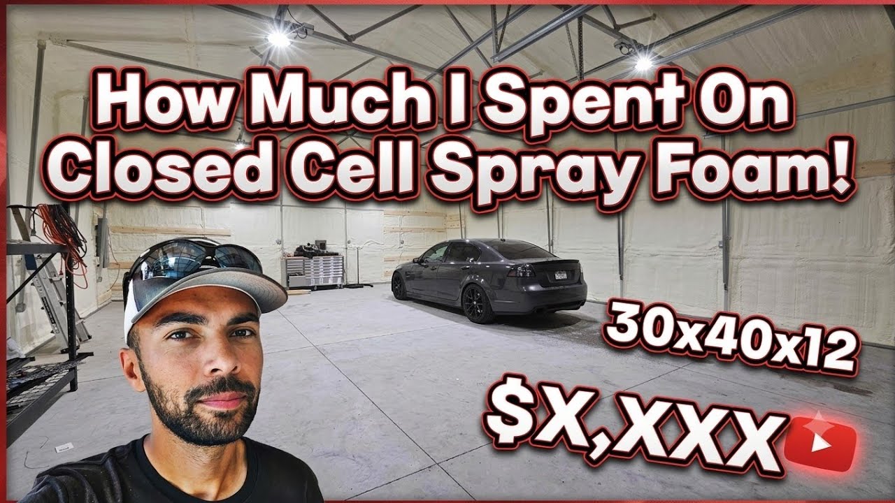 How Much I Spent On Closed Cell Spray Foam For My Metal Building?