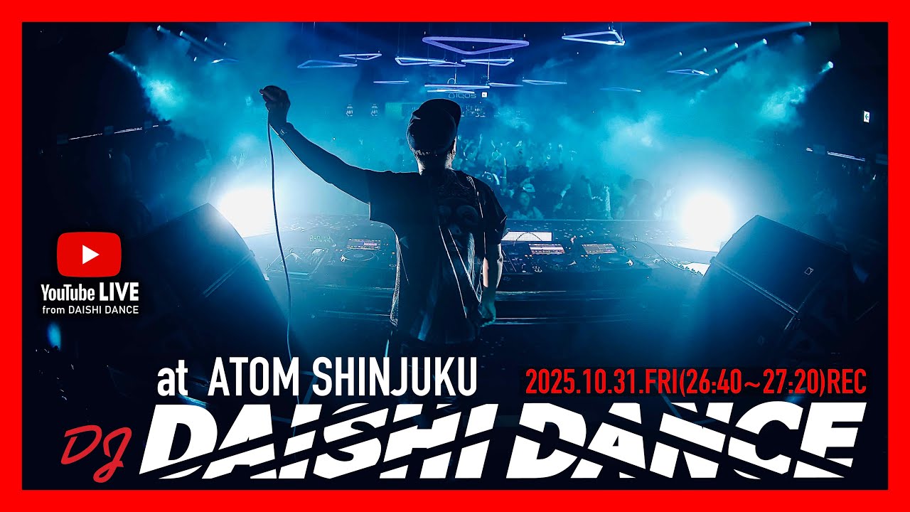 DJ MIX #HOUSE #BIGROOM #MASHUP #DAISHIDANCE at ATOM SHINJUKU,TOKYO