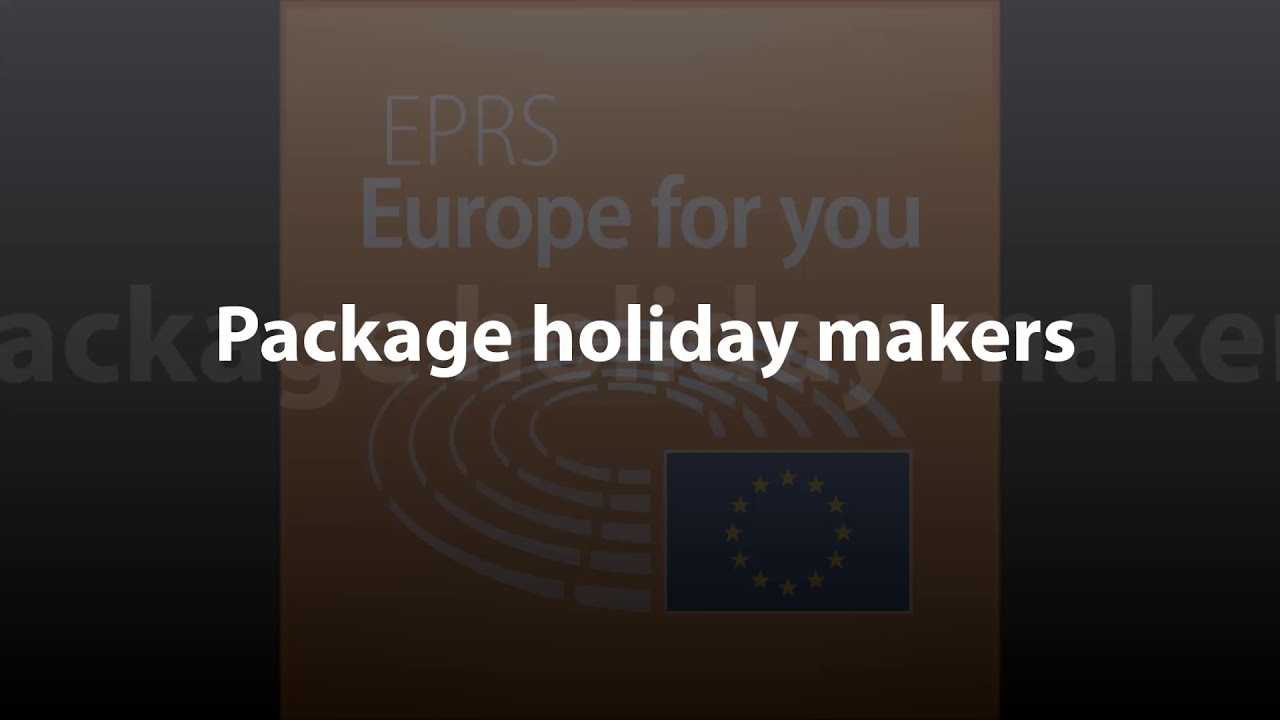 Package holiday makers [What Europe does for you]