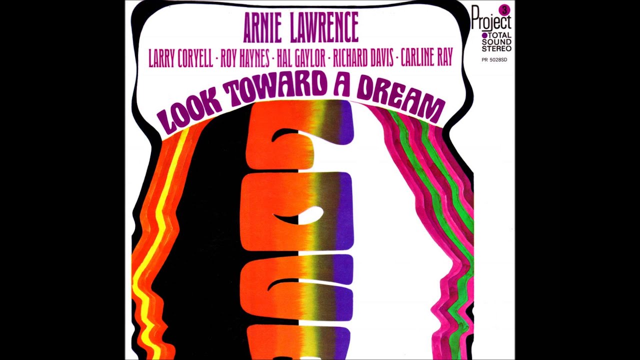 Arnie Lawrence featuring Larry Coryell - psych fusion from 1968.