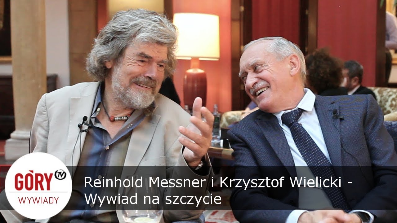 Reinhold Messner i Krzysztof Wielicki - Wywiad na szczycie