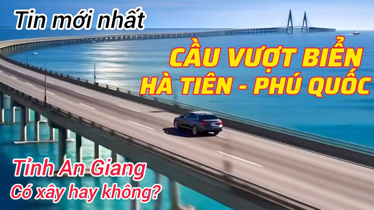 Будет ли построен морской мост Хатьен — Фукуок? Это касается исторической территории Камбоджи.