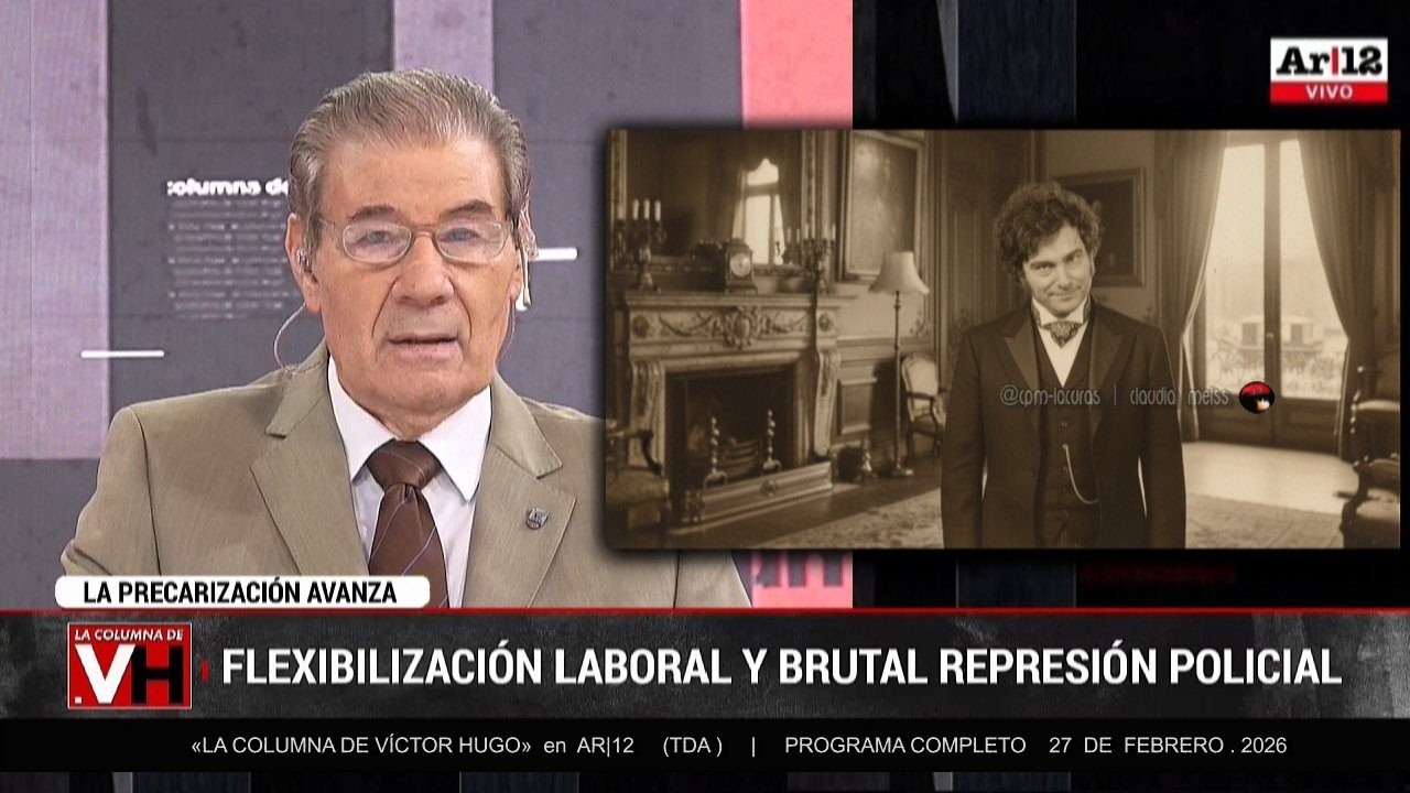 «LA COLUMNA DE VÍCTOR HUGO» en AR|12 (TDA) | Programa completo 27 de febrero 2026