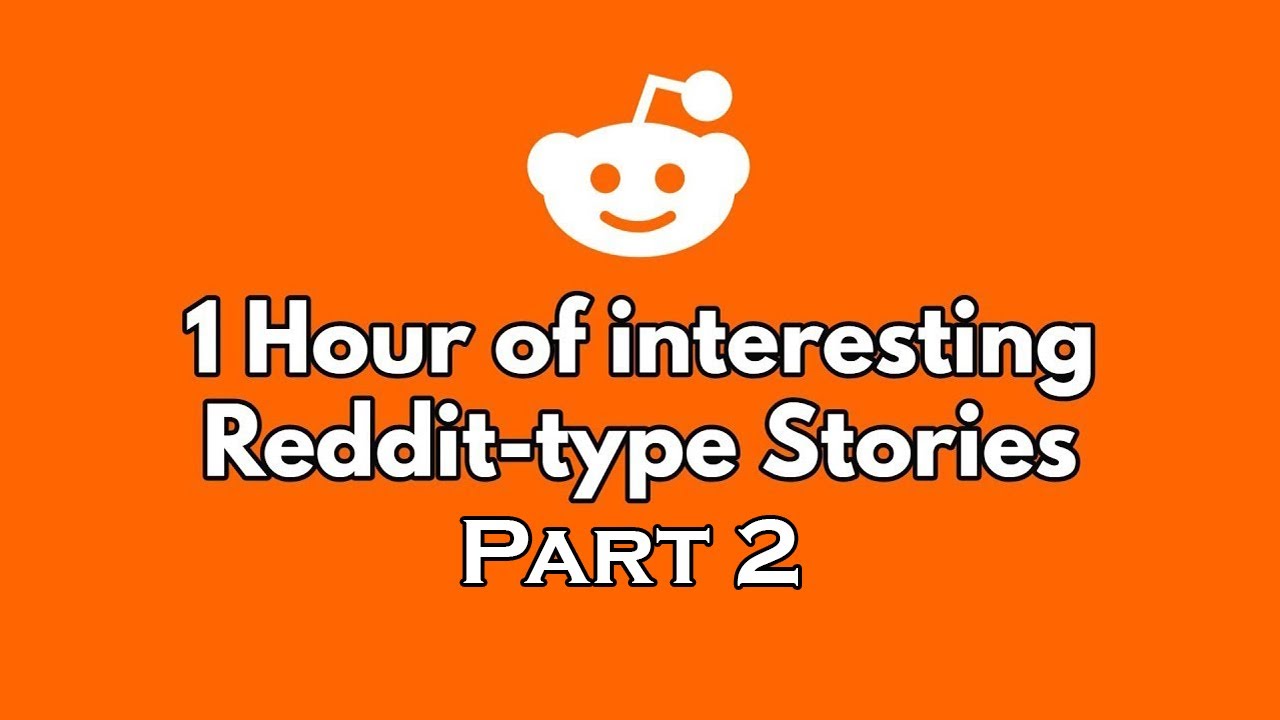 Random Reddit Stories - 1 Hour Of Stories To Fall Asleep to. Tiktok Compilaiton Part 2