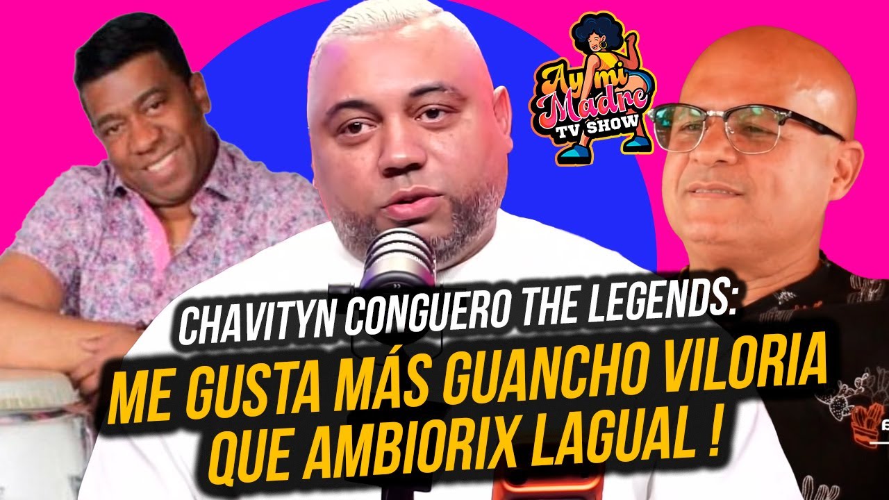 CHAVITYN CONGUERO THE LEGENDS: ME GUSTA MÁS GUANCHO VILORIA QUE AMBIORIX LAGUAL !