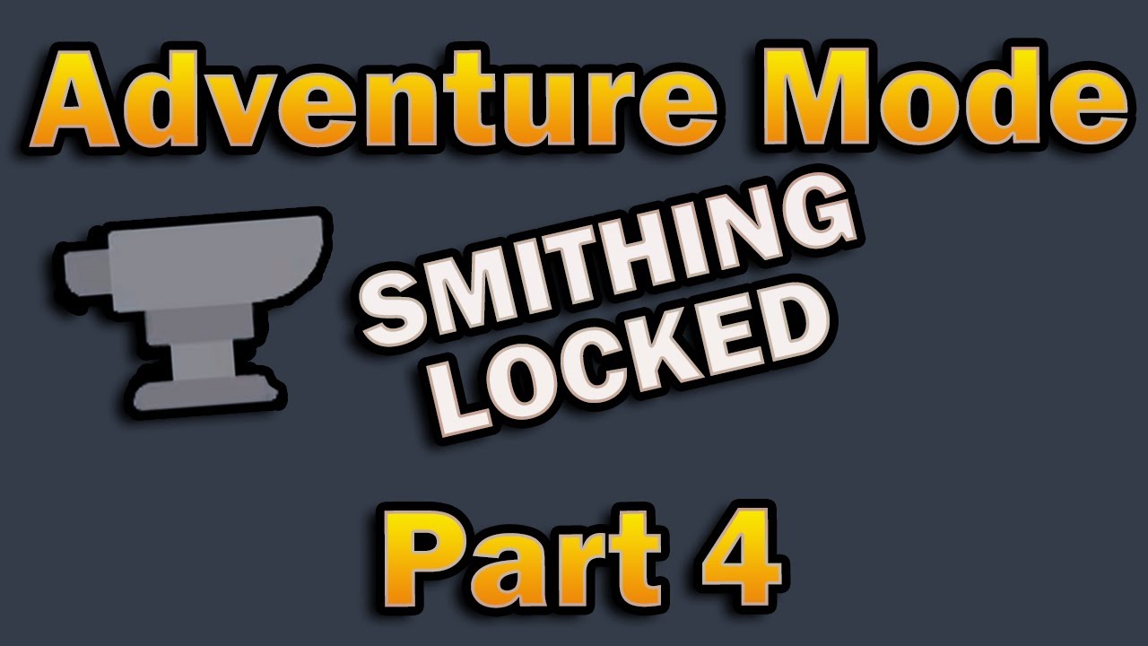 Unlocking Smithing and Dumb Mistakes  in Adventure Mode Playthrough in Melvor IDLE Part 4